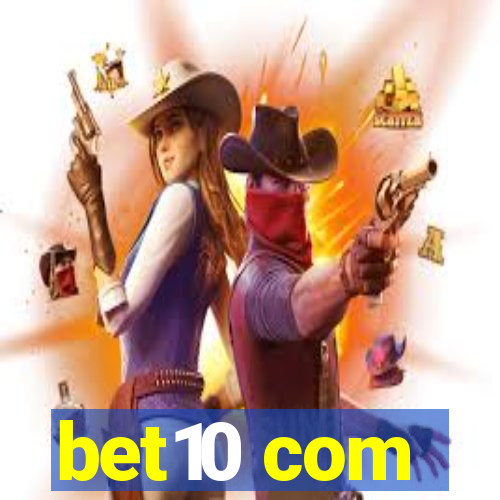 bet10 com